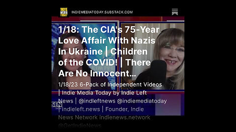 1/18: The CIA's 75-Year Love Affair With Nazis In Ukraine | Children of the COVID!