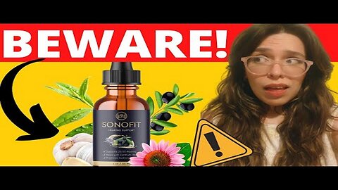 SONOFIT REVIEW - Does Sonofit Work? (URGENT UPDATES!) Sonofit Honest Reviews - Where to buy Sonofit?