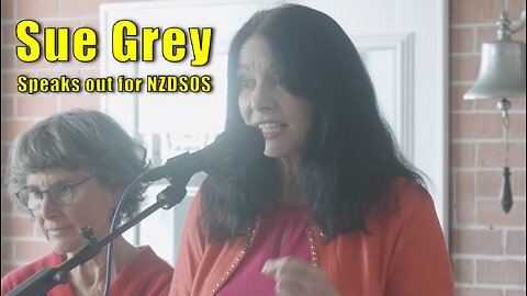 Sue Grey - speaking out for justice, NZDSOS, freedom of speech, and an end to tyranny.