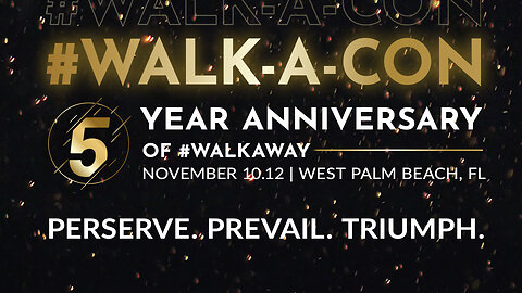 #WalkAway 5th Anniversary