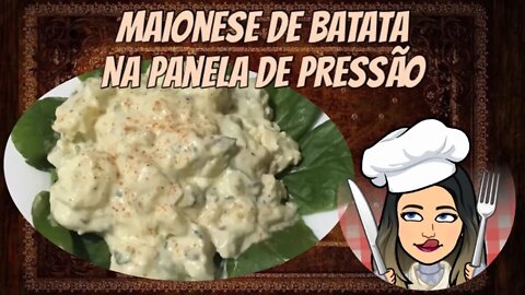 [ALMOÇO] Maionese de Batata 🥔 | Na panela de pressão - RECEITA NOSSA DE CADA DIA