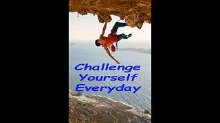 Challenge yourself everyday