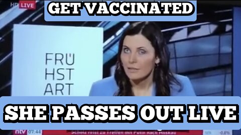 She Says "Get Vaccinated" Then She Passes Out Live! "News Anchor Passes Out! On TV News" In Germany