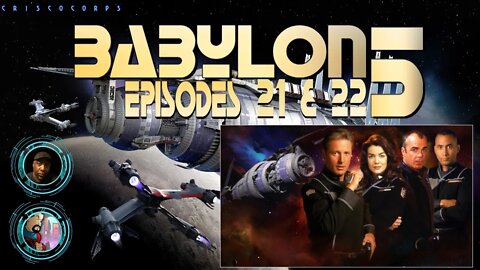 KCI: #Babylon5 Season 2: Episodes 21 & 22