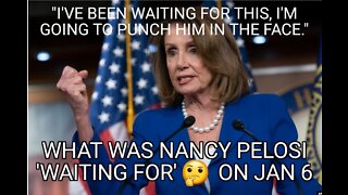 OCTOBER SUPRISE: Nancy Pelosi Knew About Jan 6th and Filmed It