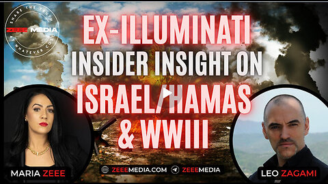 Leo Zagami - Ex-Illuminati Gives Insider Insight on Israel/Hamas & WWIII