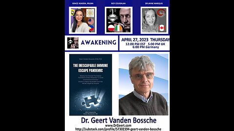 #224 Dr. Geert Vanden Bossche - The Inescapable Immune Escape Pandemic