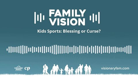 Kids Sports Blessing or Curse