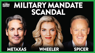 Military Vaccine Scandal Exposed: Liz Wheeler, Eric Metaxas, Sean Spicer | ROUNDTABLE | Rubin Report