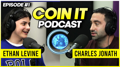 The Coin It Podcast ft. Charles Jonath with Young Collector Ethan Levine