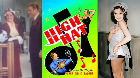 HIGH HAT (1937) Frank Luther, Dorothy Dare & Lona Andre | Comedy, Romance | B&W