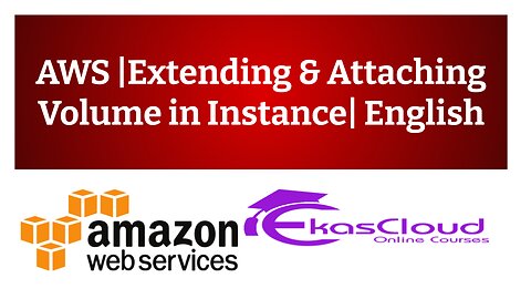 #AWS | Extending & Attaching Volume in Instance | in English