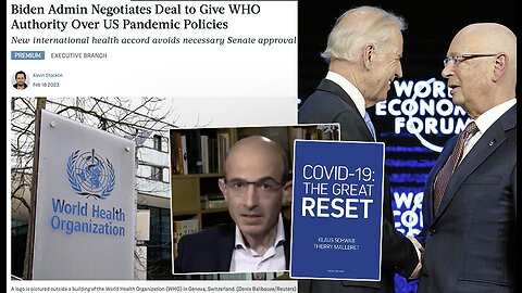 Great Reset | Has Biden Team Found a Way to Give WHO Authority Over US Vaccine Mandates, Lockdowns and Surveillance While Avoiding Senate Approval? "Nobody Will Be Safe If Not Everybody Is Vaccinated." - Klaus Schwab