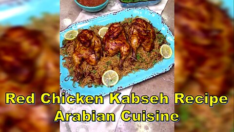 Red Chicken Kabseh: A Taste of Arabian Delight-رسپی کبسه ی مرغ-عربستانی #ArabianCuisine