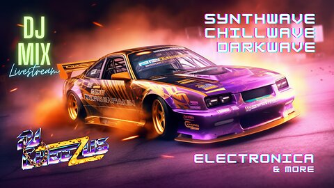 Synthwave Chillwave and Darkwave DJ Mix Livestream #15 with Car Visuals & More - DJ Cheezus Presents