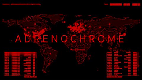 ADRENOCHROME (ADC) (THESE DEMONIC PSYCHOPATHS ARE PURE EVIL! PLEASE SEE DESCRIPTION FOR INFO & LINK)
