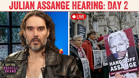 Today Could Change HISTORY! Julian Assange Hearing LIVE - Day 2 - Stay Free #309