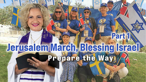 Jerusalem March, Blessing Israel Part One | Prepare the Way | Archbishop Dominiquae Bierman