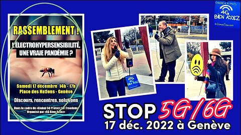 STOP 5G/6G - Rassemblement devant l'ONU à Genève 📵 17.12.22