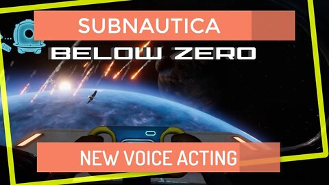Subnautica Below Zero Story April 2020 FrostBite new intro and voice acting