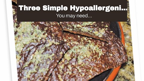 Three Simple Hypoallergenic Dog Treat Recipes that You Can Make At Your Home