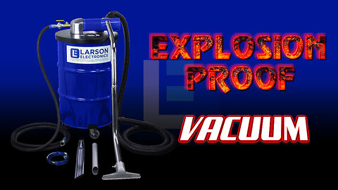 Explosion Proof Vacuum for Cleaning Hazardous Locations - C1D1, C2D1 - 55 Gallon - HEPA Filter