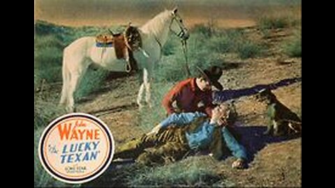 The Lucky Texan 1934 Western with John Wayne