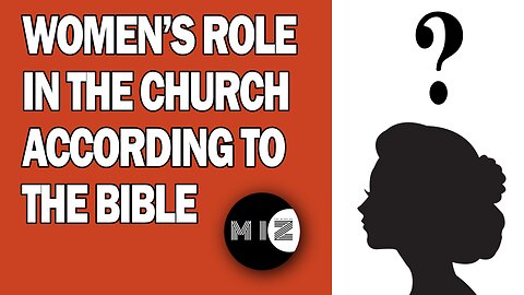 Women's Role in The Church According to the Bible