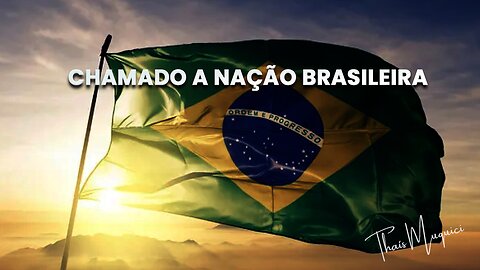 Chamado a Nação Brasileira