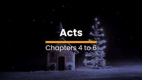 Acts 4, 5, & 6 - October 30 (Day 303)