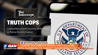 Tipping Point - Leaked Documents Reveal DHS Colluded With Facebook to Target "Disinformation"