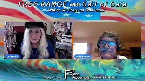 "American State National Unincorporated" With Dennis Knill & Gail of Gaia on FREE RANGE