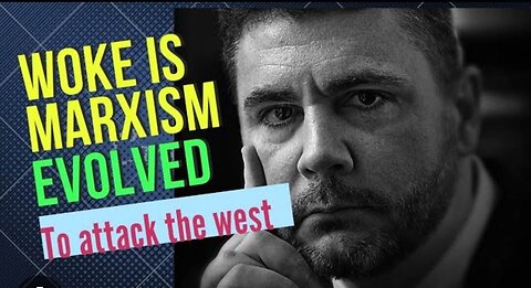 "Woke is Marxism evolved to attack the West" A Culture War Against Europe | James Lindsay