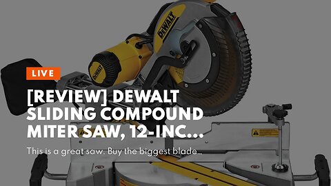 [REVIEW] DEWALT Sliding Compound Miter Saw, 12-Inch (DWS779)