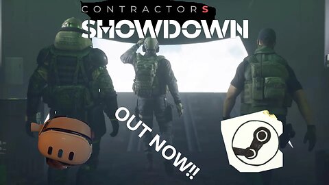 New VR FPS: Contractors Showdown is out Now!