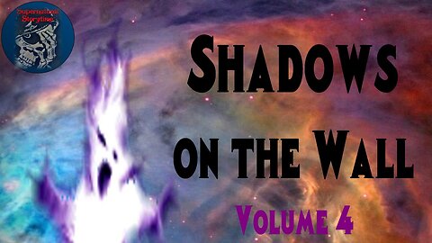 Shadows on the Wall | Volume 4 | Supernatural StoryTime E280