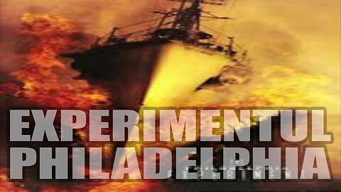 Experimentul Philadelphia - Poveste Sau Adevar Sinistru?