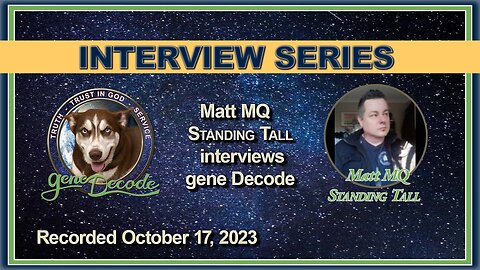 Great Awakening ~ Standing Tall 2.0 Podcast Interview with gene Decode