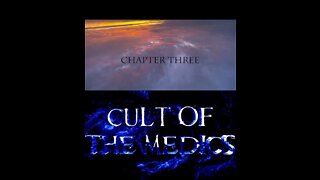 🔥 CULT OF THE MEDICS - CHAPTER THREE