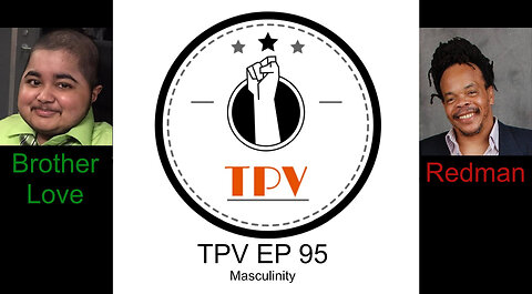 TPV EP 95 – Masculinity
