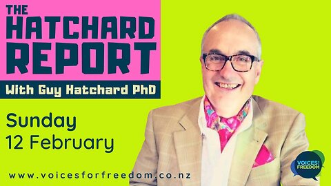 THE HATCHARD REPORT - with Guy Hatchard - Feb 12