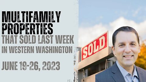 Last Week's Multifamily Sales in Western Wa | June 19-26, 2023
