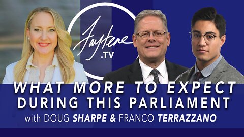 What Else To Expect This Parliamentary Session with Franco Terrazzano & Doug Sharpe
