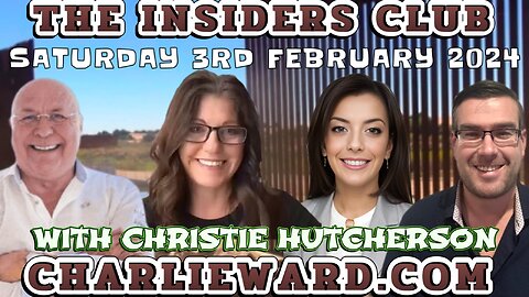 CHRISTIE HUTCHERSON JOINS CHARLIE WARD'S INSIDERS CLUB FROM THE BORDER WITH PAUL BROOKER & DREW DEMI