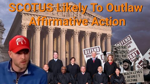 Vincent James || SCOTUS Likely To Outlaw Affirmative Action