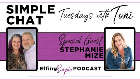 Special Guest Stephanie Mize MDC // Tuesdays with Toni