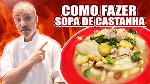 Como Fazer Sopa De Castanhas | How To Make Chestnut Soup