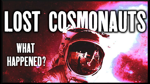 The Horror of Being Stranded in Space | Lost Cosmonauts