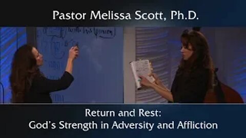 Return and Rest: God’s Strength in Adversity and Affliction