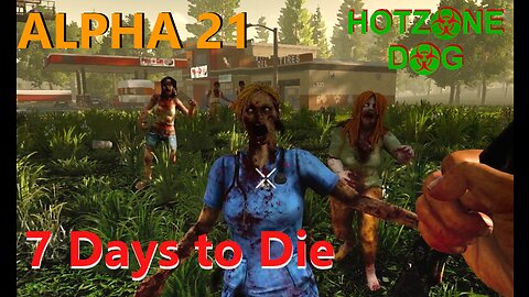 Will Pass N' Gas Kick My A** - Alpha 21 | EP 6 - 7 Days To Die